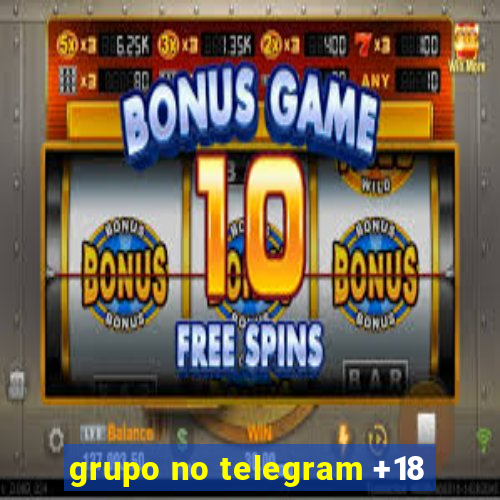 grupo no telegram +18